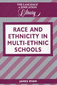 title Race and Ethnicity in Multi-ethnic Schools A Critical Case Study - photo 1