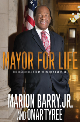 Marion Barry Jr. - Mayor for Life: The Incredible Story of Marion Barry, Jr.