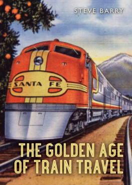 Barry - The Golden Age of Train Travel