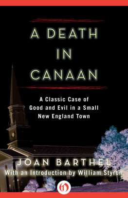 Barthel - A Death in Canaan: A Classic Case of Good and Evil in a Small New England Town