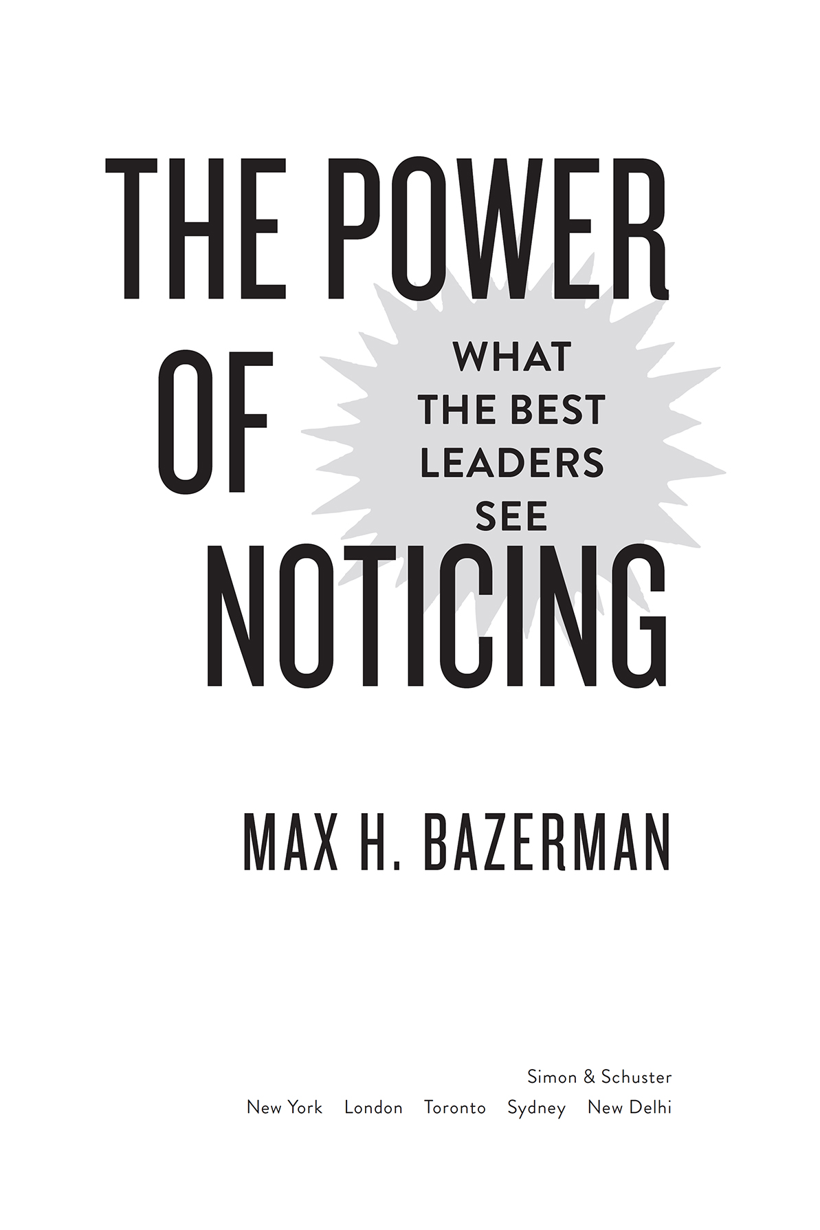 The Power of Noticing What the Best Leaders See - image 1