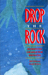 title Drop the Rock Removing Character Defects author Pittman - photo 1