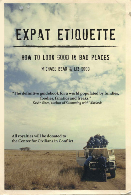 Bear Michael - Expat Etiquette: How To Look Good In Bad Places