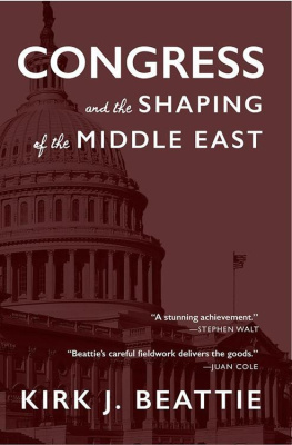 Beattie - Congress and the Shaping of the Middle East