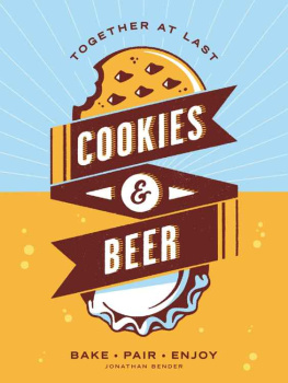 Bender - Cookies & Beer: Bake, Pair, Enjoy
