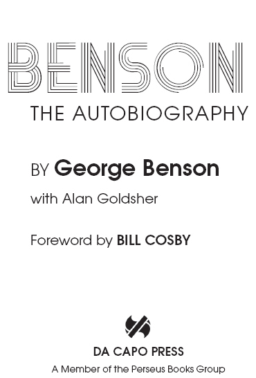 Copyright 2014 by George Benson All rights reserved No part of this - photo 2