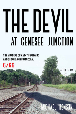 Benson - The Devil at Genesee Junction: The Murders of Kathy Bernhard and George-Ann Formicola, 6/66