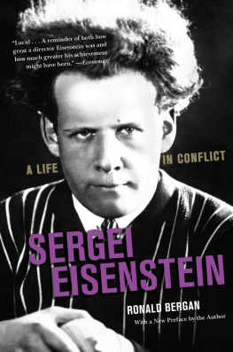 Bergan - Sergei Eisenstein: A Life in Conflict