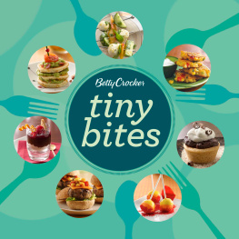 Betty Crocker Editors - Betty Crocker Tiny Bites