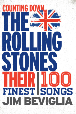 Beviglia - Counting Down the Rolling Stones: Their 100 Finest Songs