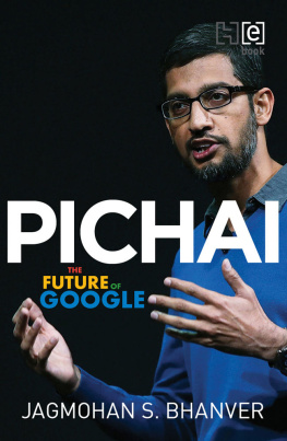 Bhanver - Pichai The Future of Google