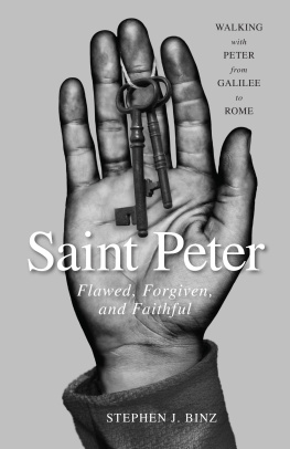 Binz - Saint Peter: Flawed, Forgiven, and Faithful