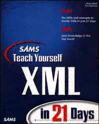 title SAMS Teach Yourself XML in 21 Days author North Simon - photo 1