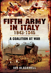 Blackwell - Fifth Army in Italy 1943–1945: A Coalition at War