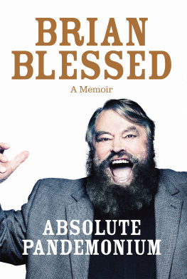 Blessed Absolute Pandemonium: The Autobiography