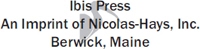 This edition published in 2006 by Ibis Press an imprint of Nicolas-Hays Inc - photo 1