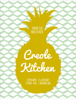 Bolosier Creole Kitchen Sunshine Flavours From the Caribbean