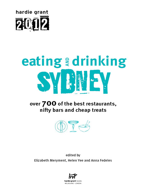 Hello and welcome to Eating and Drinking Sydney the citys freshest and most - photo 3