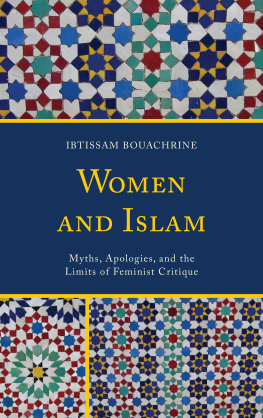 Bouachrine - Women and Islam: Myths, Apologies, and the Limits of Feminist Critique