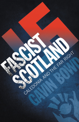 Bowd Fascist Scotland Caledonia and the Far Right