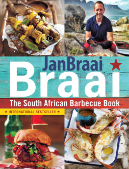 Braai - The South African Barbecue Book