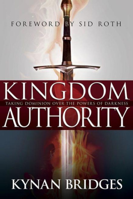 Bridges - Kingdom authority : taking dominion over the powers of darkness