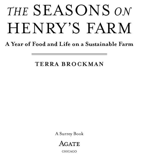 For Marlene and Herman who instilled a love of family nature food farming - photo 2