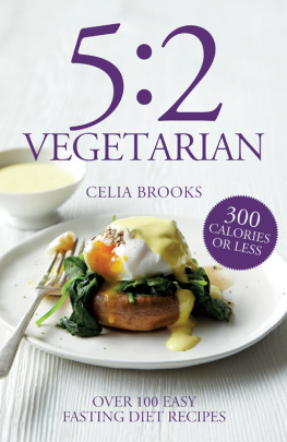 Brooks - 5: 2 Vegetarian: Over 100 Easy Fasting Diet Recipes
