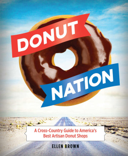 Brown - Donut Nation A Cross-Country Guide to America%3F%3F%3Fs Best Artisan Donut Shops