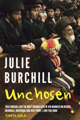 Burchill - Unchosen : the memoirs of a philo-semite