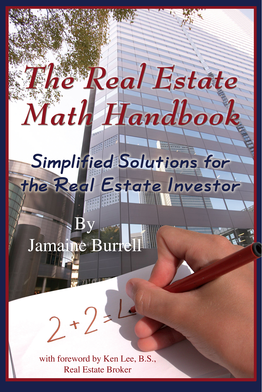 The Real Estate Math Handbook Simplified Solutions for the Real Estate Investor - photo 1