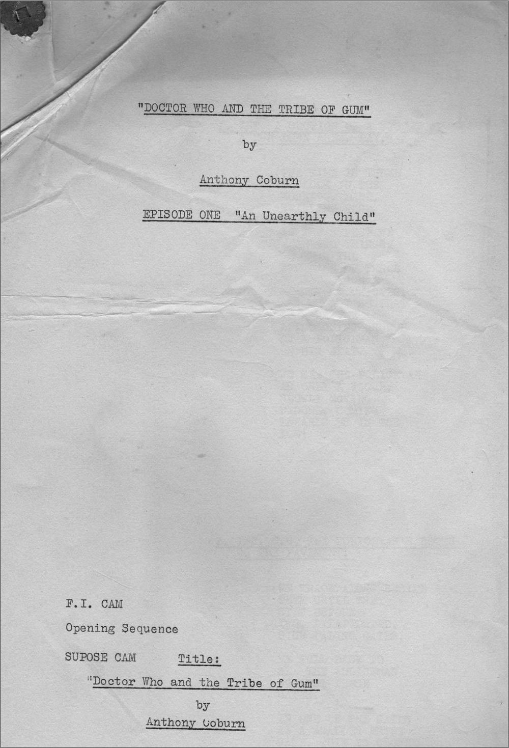 The title page to a draft script of An Unearthly Child by Anthony Coburn the - photo 1