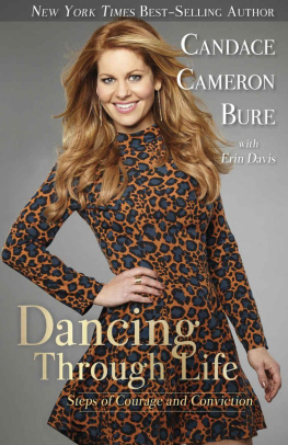 Cameron Bure Candace - Dancing through life : steps of courage and conviction