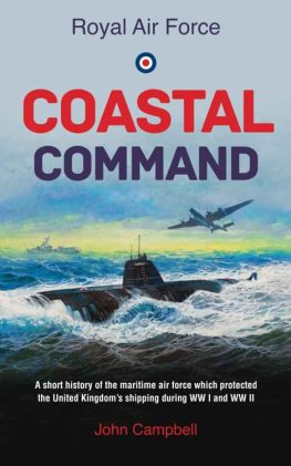 Campbell - Royal Air force Coastal Command: A short history of the maritime air force which protected the United Kingdoms shipping during WW I and WW II