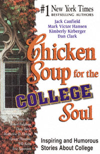 title Chicken Soup for the College Soul Inspiring and Humorous Stories - photo 1