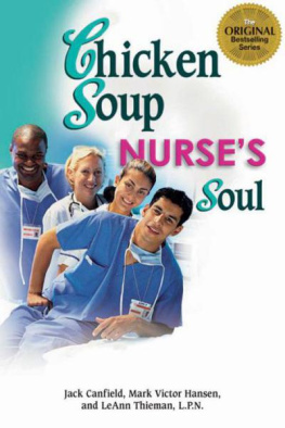 Canfield Jack - Chicken soup for the nurses soul, second dose : more stories to honor and inspire nurses