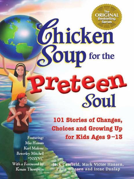 What People Are Saying About Chicken Soup for the Preteen Soul As - photo 1