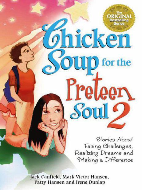 What People Are Saying About Chicken Soup for the Preteen Soul 2 When - photo 1