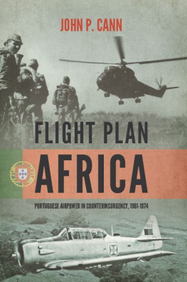 Cann - Flight plan Africa : Portuguese airpower in counterinsurgency, 1961-1974