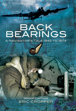 Captain Group - Back bearings : a navigators tale, 1942-1974