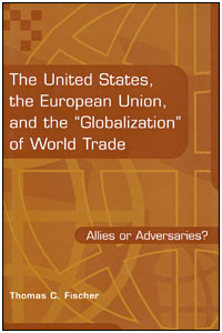 title The United States the European Union and the Globalization of - photo 1