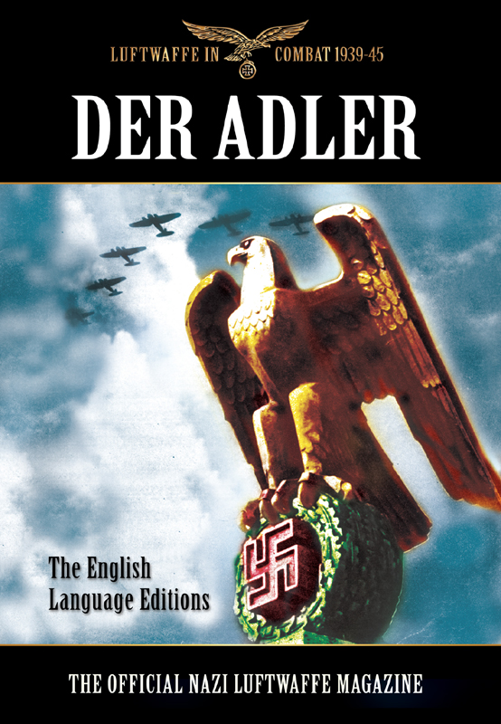 Der Adler The Official Nazi Luftwaffe Magazine - image 1