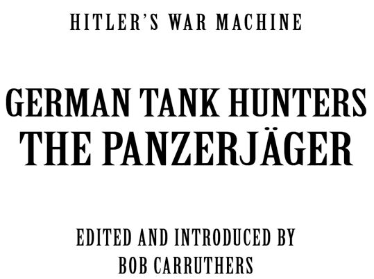 German Tank Hunters The Panzerjger - image 2