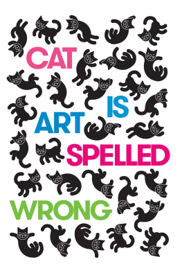 Casey Caroline Cat is art spelled wrong : essays