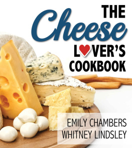 Chambers Emily - The Cheese Lovers Cookbook (Yes)