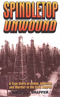 title Spindletop Unwound author Shaffer Roger L publisher - photo 1