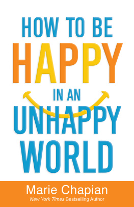 Chapian - How to be happy in an unhappy world