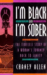 title Im Black and Im Sober The Timeless Story of a Womans Journey - photo 1