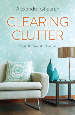 Chauran - Clearing Clutter: Physical, Mental, and Spiritual