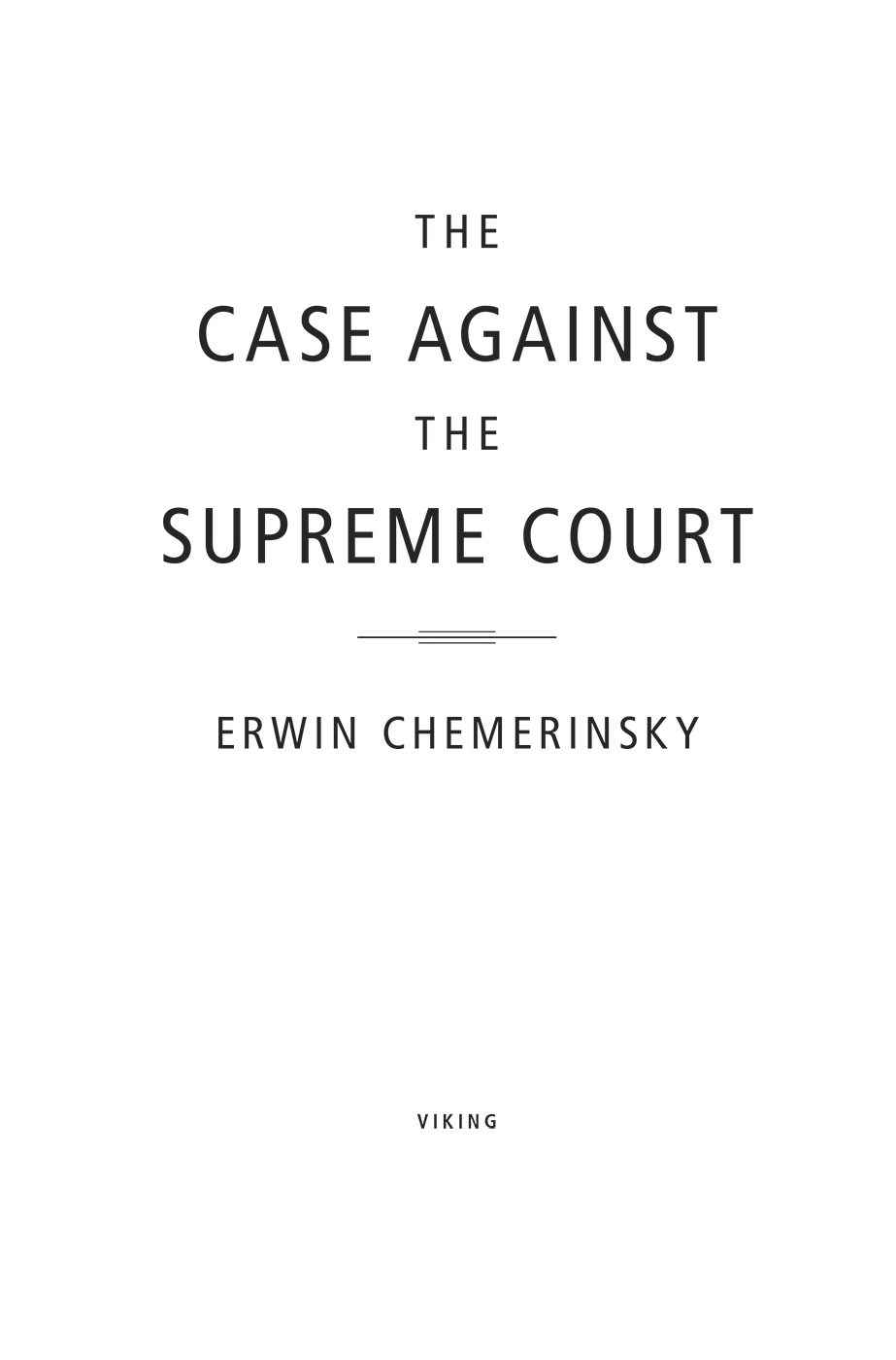 The case against the Supreme Court - image 2